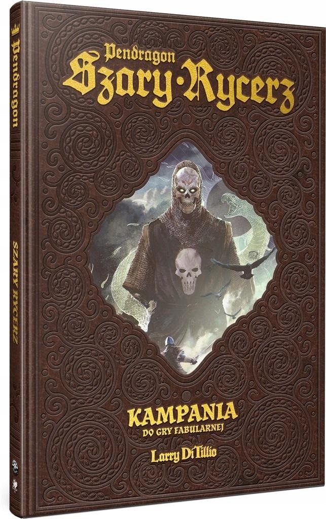 Pendragon: Szary Rycerz