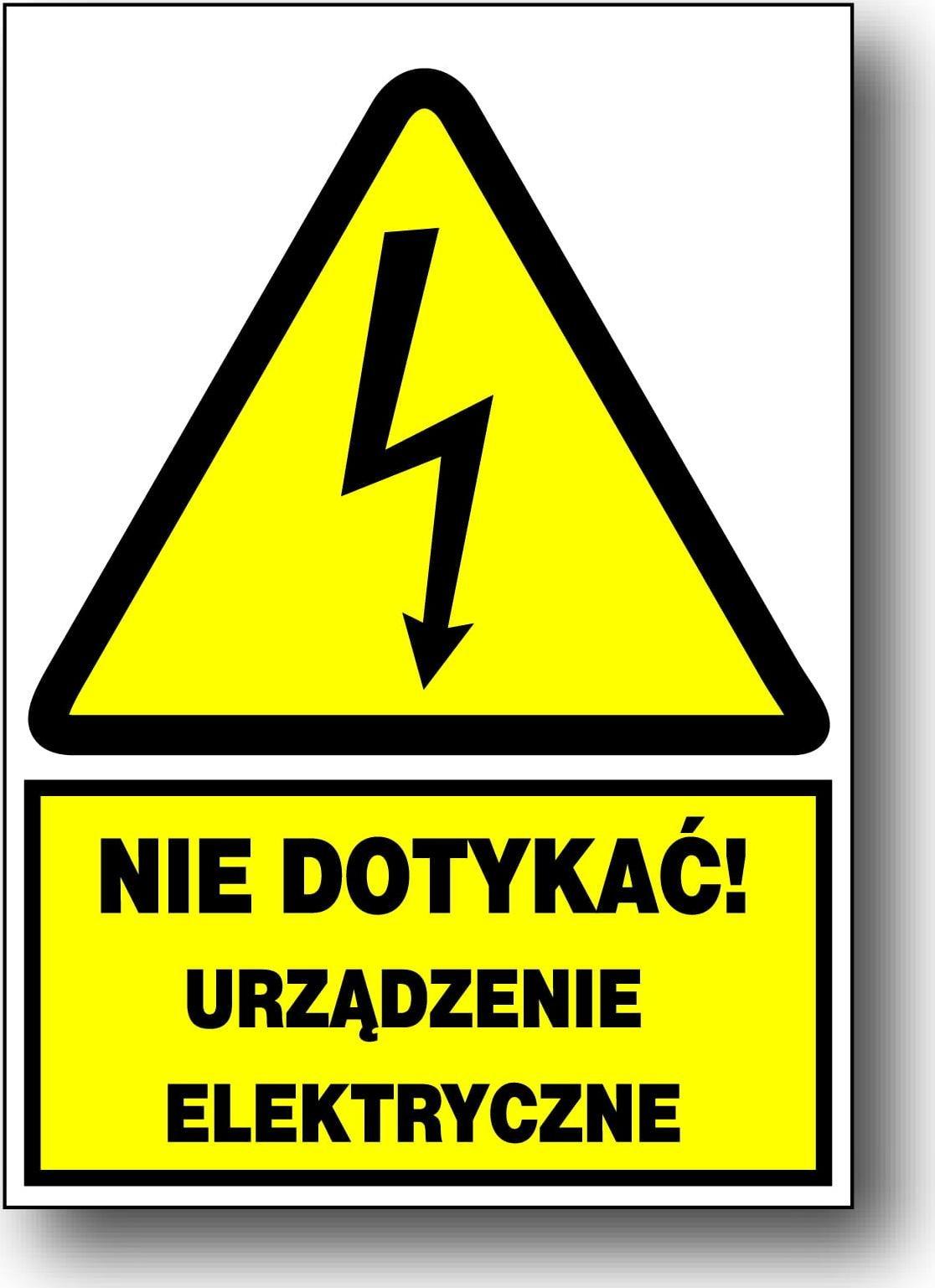 Mój dom Zeo/A-1 Znak Elektryczny - Nie Dotykać Urządzenie