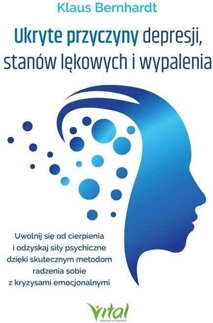 Ukryte przyczyny depresji, stanów lękowych i...