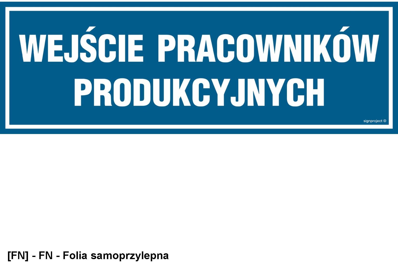 PA088 - Wejście pracowników produkcyjnych 300x100