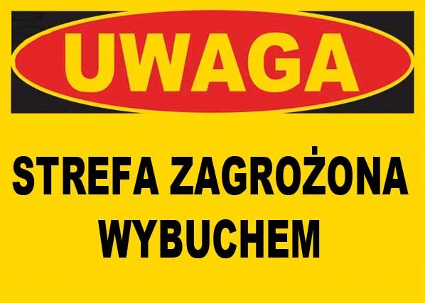 Mój dom Bto-11 - Znak Tablica - Strefa Zagrożona Wybuchem