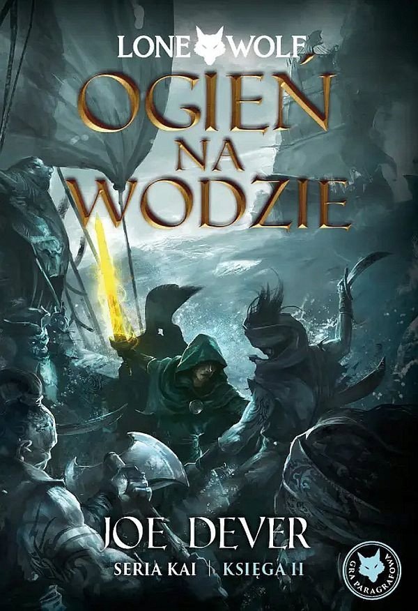 Lone Wolf 2: Ogieñ na wodzie - Ksiêga II serii Kai