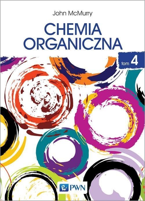 Wydawnictwo Naukowe PWN Chemia organiczna Tom 4