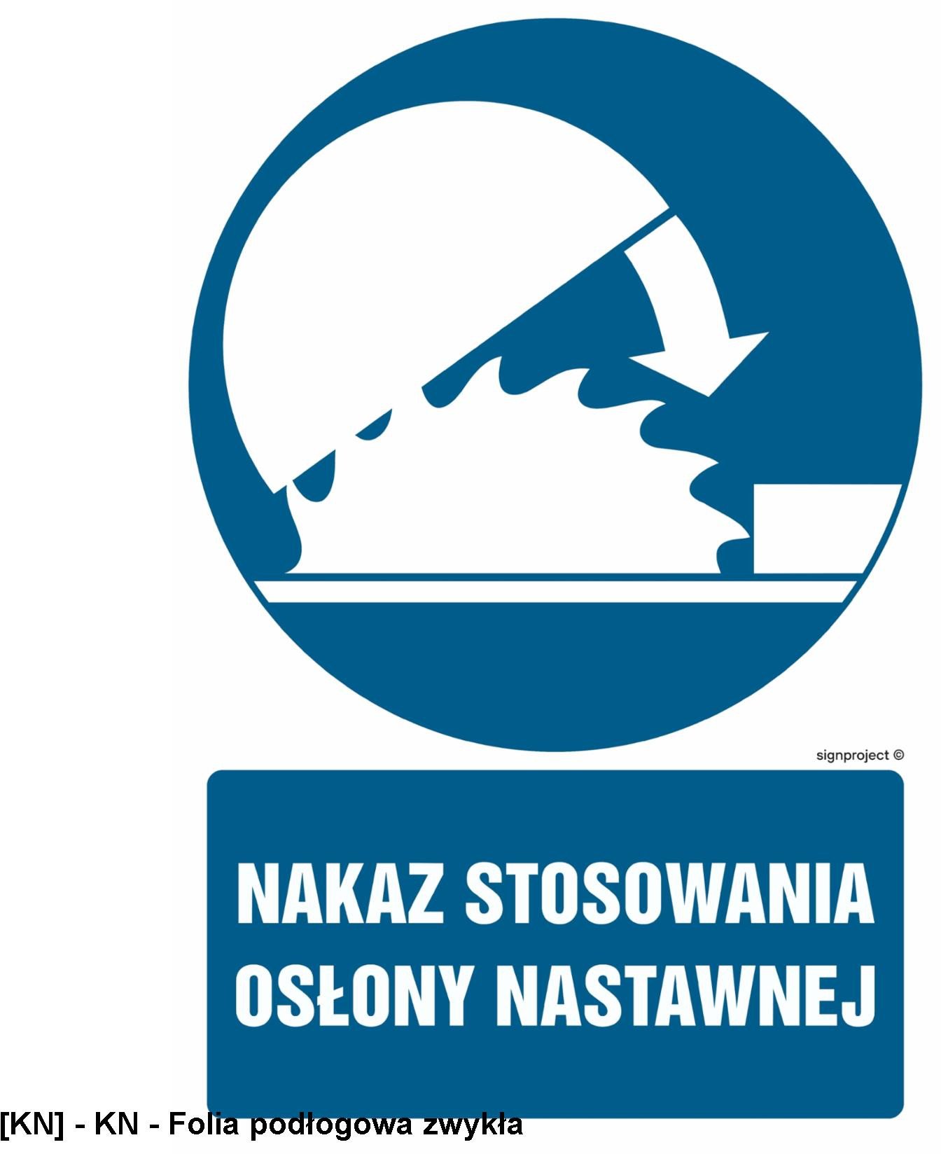 GL044 - Nakaz stosowania osłony nastawnej 300x450