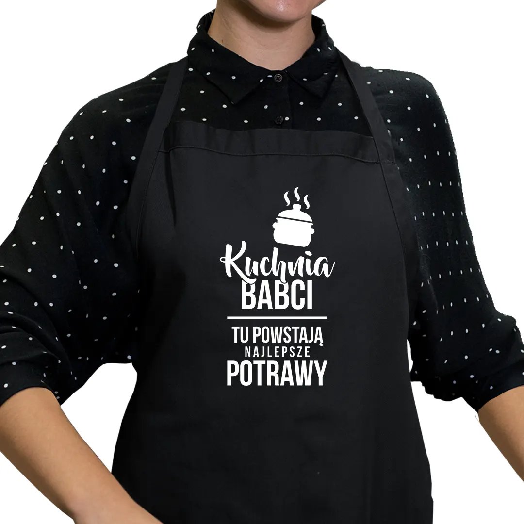 Kuchnia babci to tu powstają najlepsze potrawy - fartuch z nadrukiem