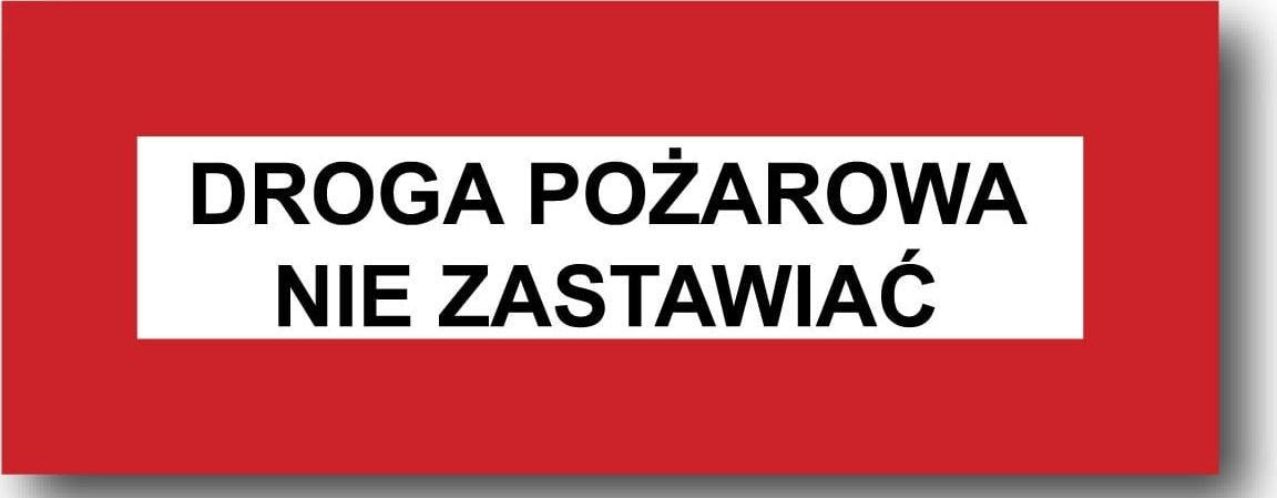 Mój dom Zp-36 Znak Ppoż 14X36 Droga Pożarowa Nie Zastawiać