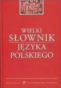 Wielki słownik języka polskiego (oprawa twarda) wydanie zaktualizowane 2021