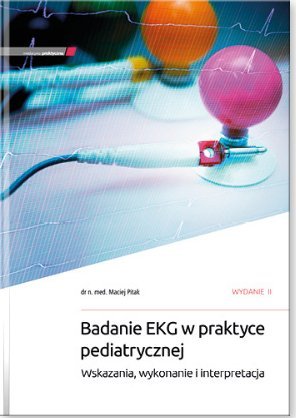 Badanie EKG w praktyce pediatrycznej w.2