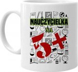 Koszulkowy Nauczycielka na 5+ - kubek na prezent dla nauczycielki
