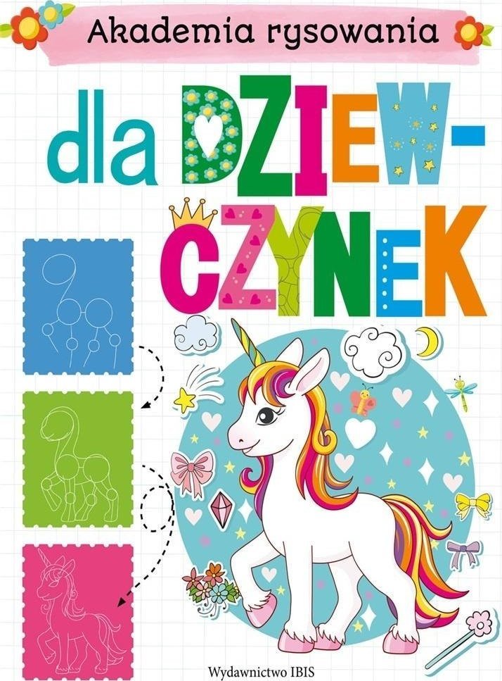 Akademia rysowania. Dla dziewczynek