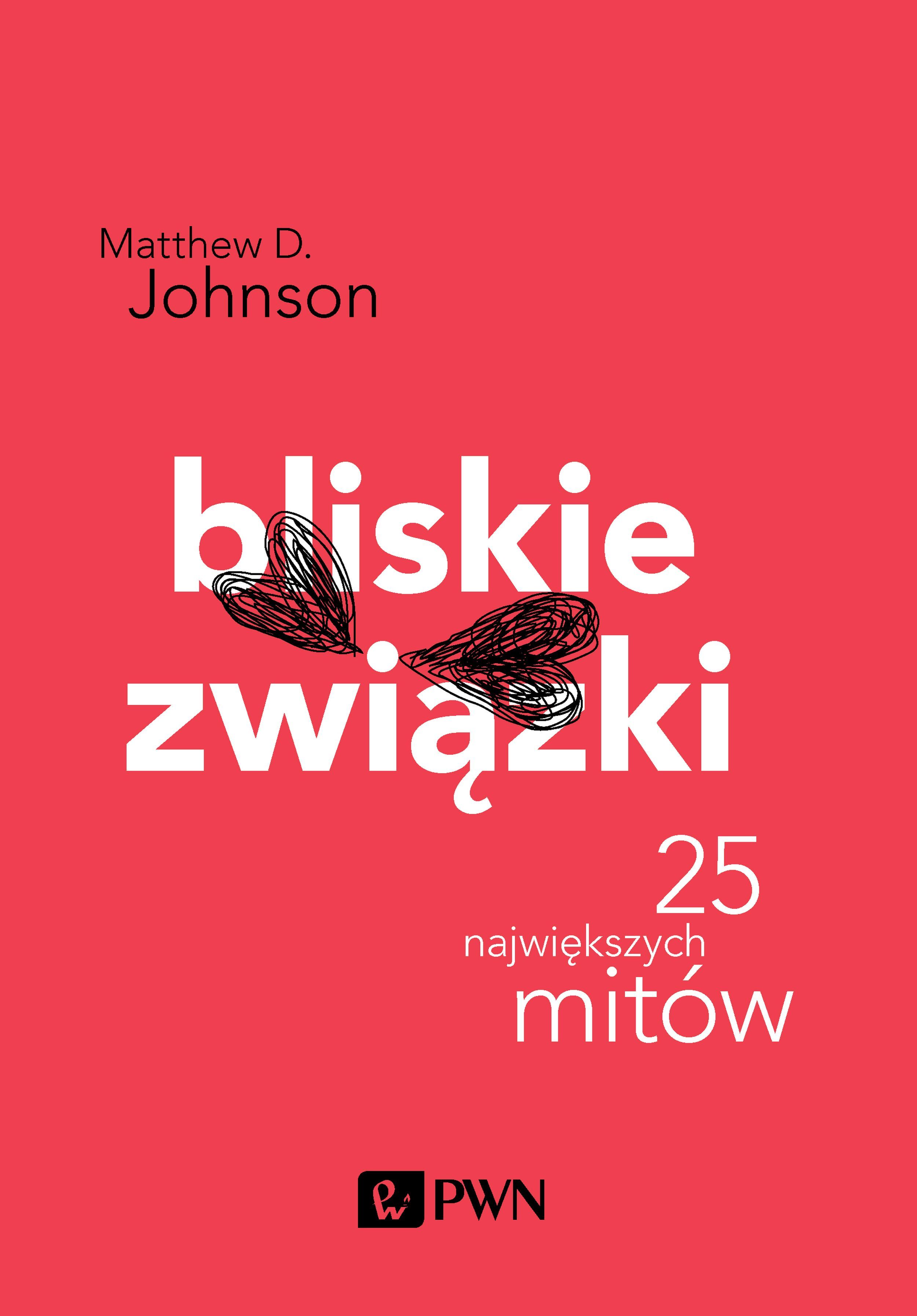 BLISKIE ZWIĄZKI 25 NAJWIĘKSZYCH MITÓW