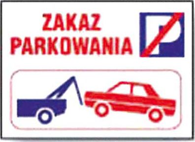 Mój dom Zi-20 - Znak - Zakaz Parkowania -Holowanie Rysunek