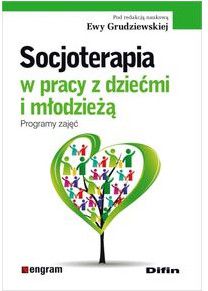 Socjoterapia w pracy z dziećmi i młodzieżą