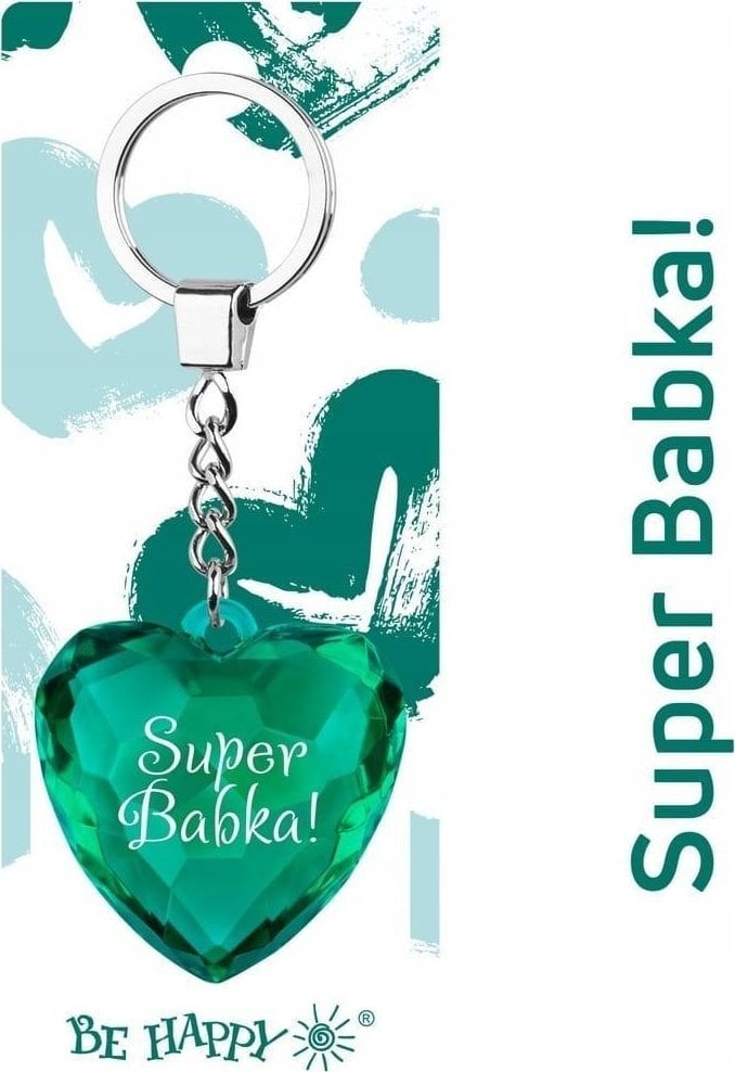 Breloczek Be Happy Brelok serce Super Babka!