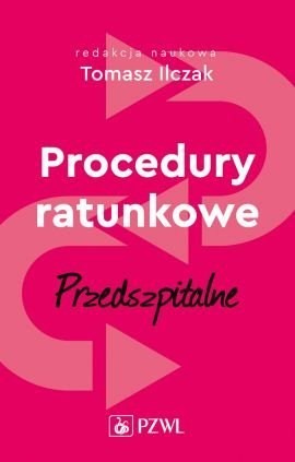 PZWL Procedury ratunkowe przedszpitalne Tom 1