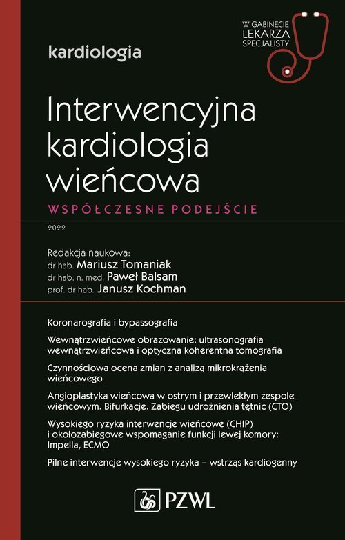 PZWL Interwencyjna kardiologia wieńcowa Współczesne podejście