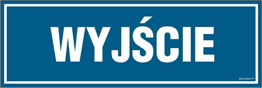 Mój dom Wyjście - Tabliczka 300X100 Pcv Na Drzwi Z Przylepcami Pn - Płyta 1Mm Libres Polska Sp Sgp-Pa022_300X100_Pn 5904937433274