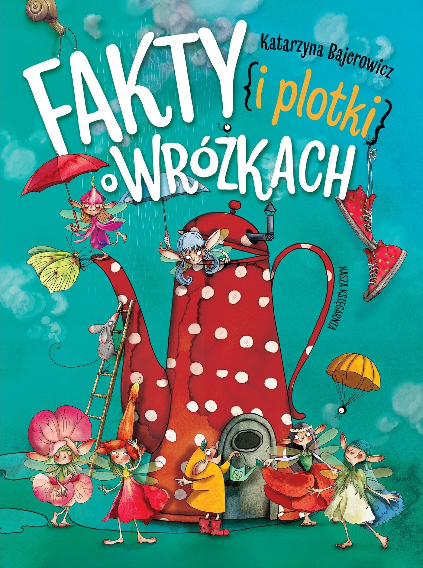 Fakty i plotki o wróżkach 37197