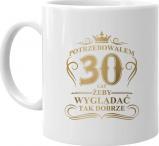 Koszulkowy Potrzebowałem 30 lat żeby wyglądać tak dobrze - kubek z nadrukiem