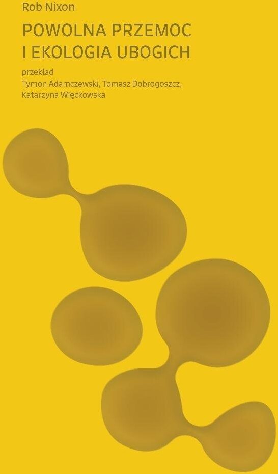 Słowo / Obraz Terytoria Powolna przemoc i ubogich