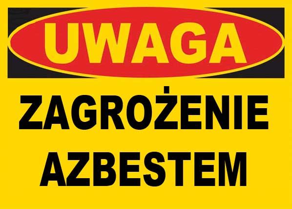 Mój dom Zi-13 Znak Tablica Ostrzegawcza Zagrożenie Azbest