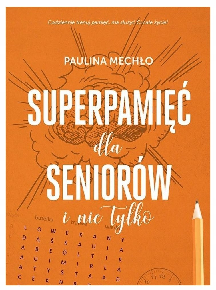 Superpamięć dla seniorów i nie tylko