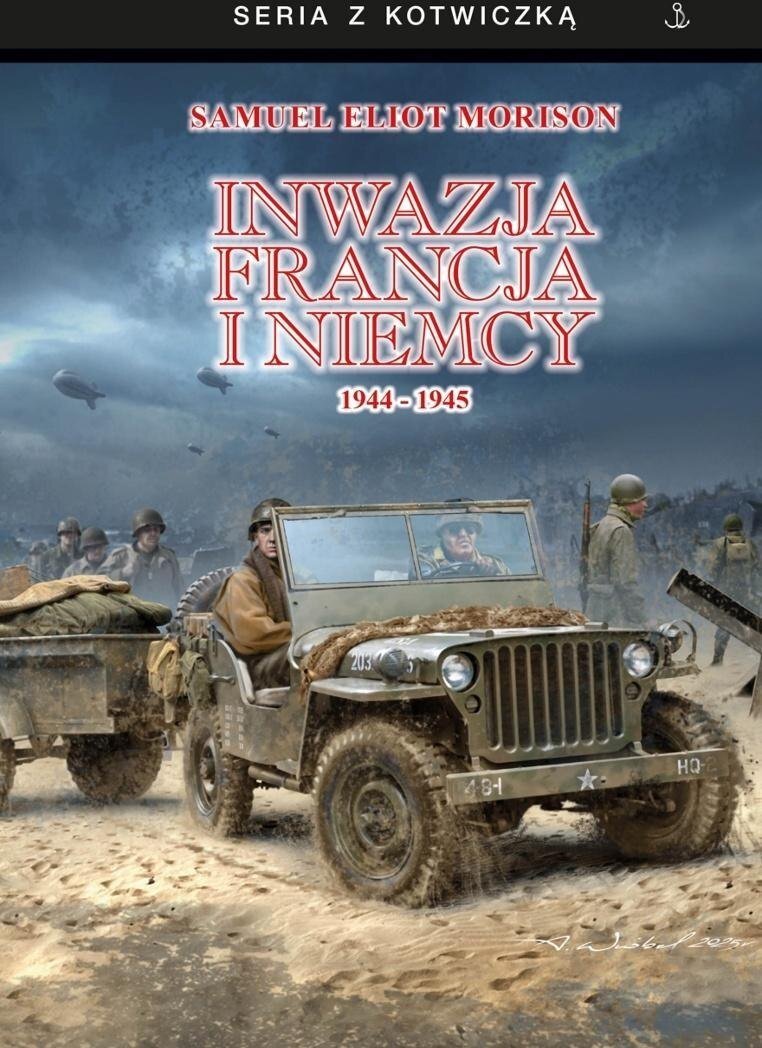 Inwazja na Francję i Niemcy 1944-1945