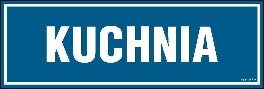 Mój dom Kuchnia - Tabliczka 300 X 100 Płyta Informacyjna Pcv Sztywna + Przylepce Libres Polska Sp Pa034_300X100_Pn 5904937434011