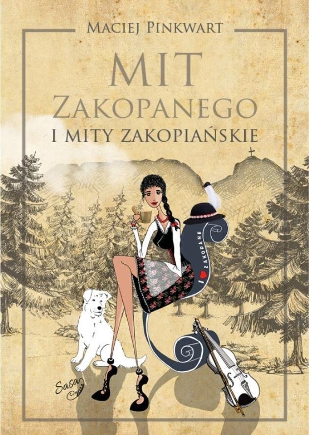 Mit Zakopanego i mity zakopiańskie EDUKAMP