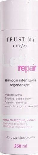 TRUST MY SISTER_Szampon do włosów wysokoporowatych intensywnie regenerujący 250ml