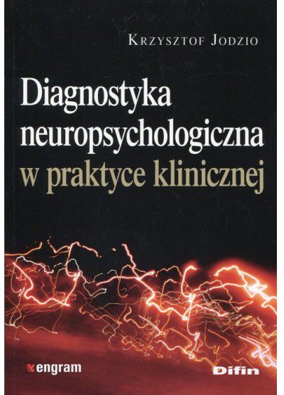 Diagnostyka neuropsychologiczna w pr. klinicznej