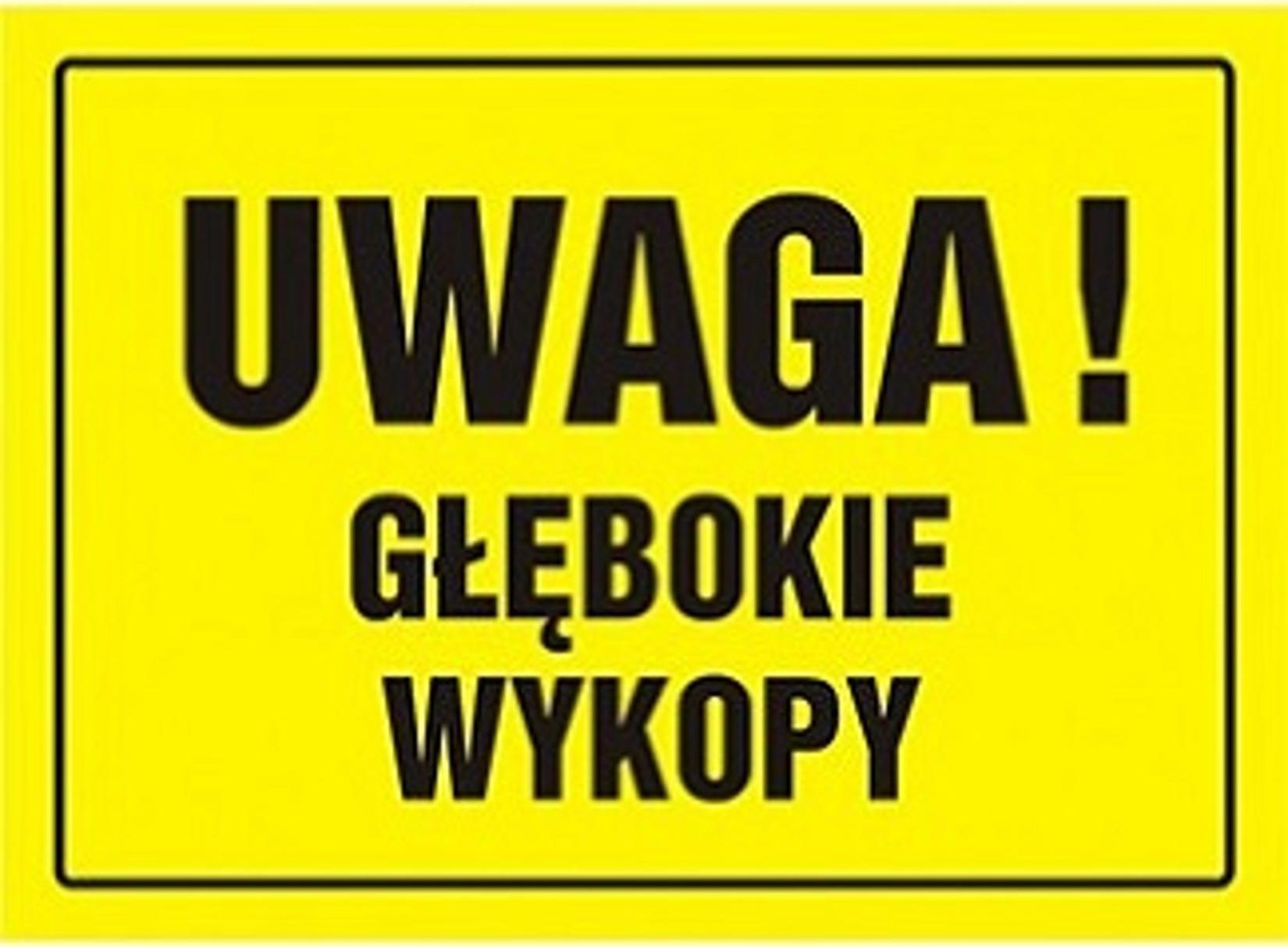 PROCERA OA 007 DY PN - Tablica Budowlana "Uwaga! Głębokie wykopy"
