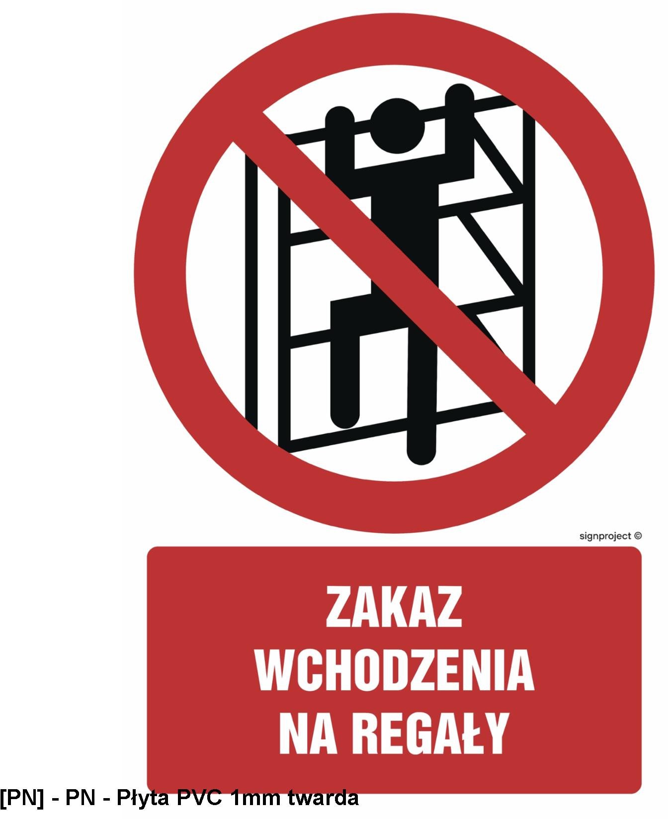 GC059 - Zakaz wchodzenia na regały 500x750
