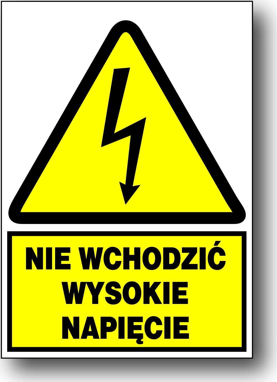 Mój dom Zeo/A-9 Znak 15X21 Nie Wchodzić. Wysokie Napięcie