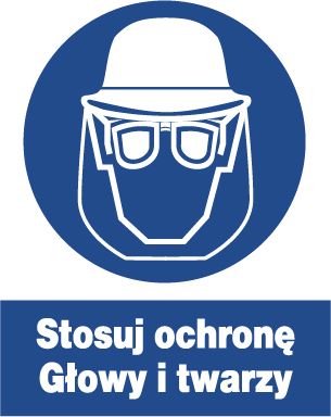 Mój dom Zno-27 -Znak Nakazu- Stosuj Ochronę Głowy I Twarzy