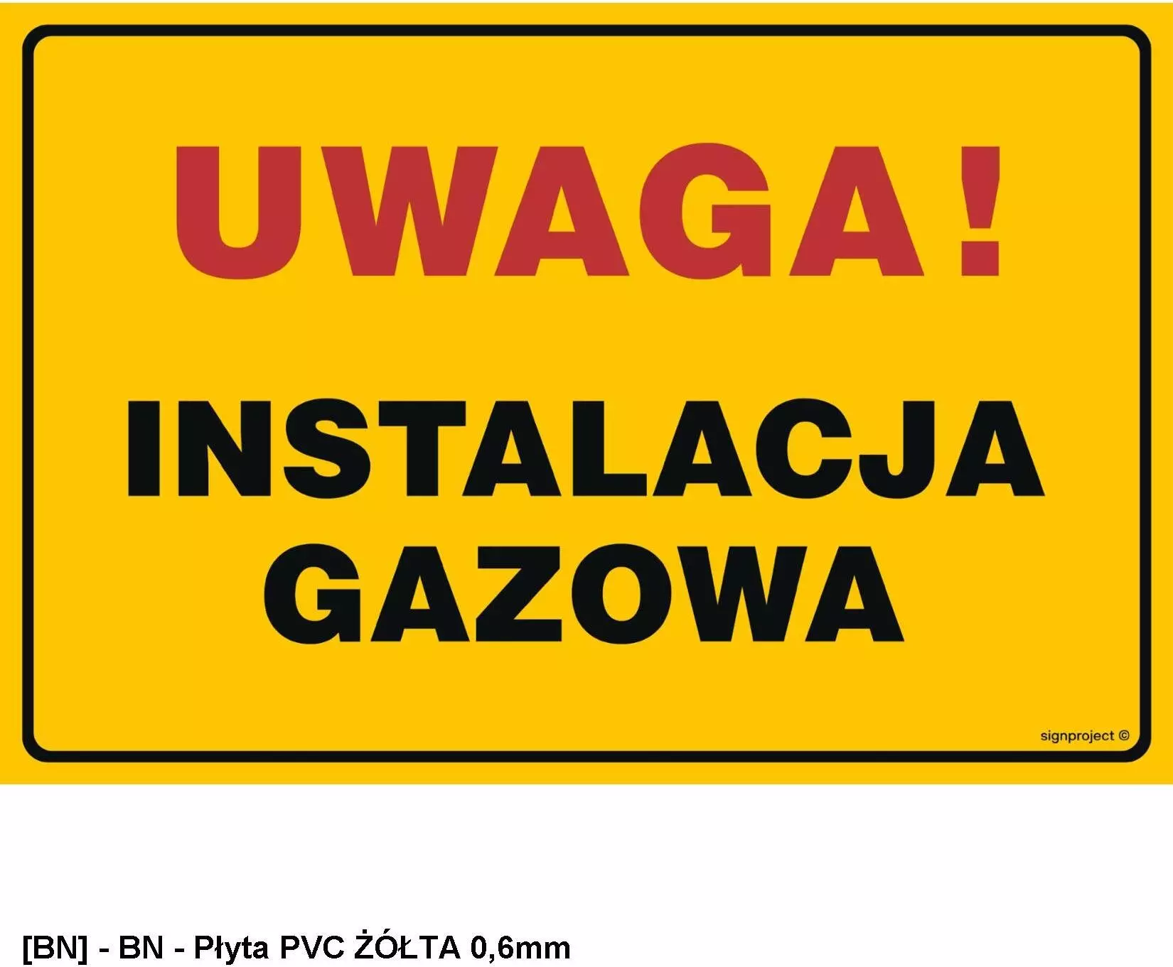TD Systems JD018 - Uwaga! Instalacja gazowa 200x150
