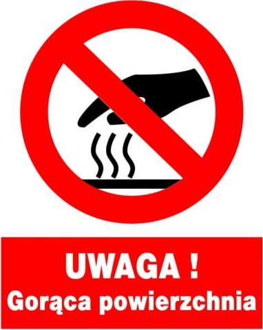 Mój dom Zzo-19 Znak Bhp Uwaga! Gorąca Powierzchnia