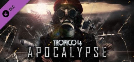 Tropico 4: Apocalypse PC, wersja cyfrowa