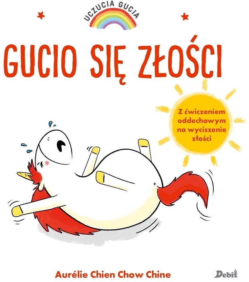 Debit Uczucia Gucia. Gucio się złości