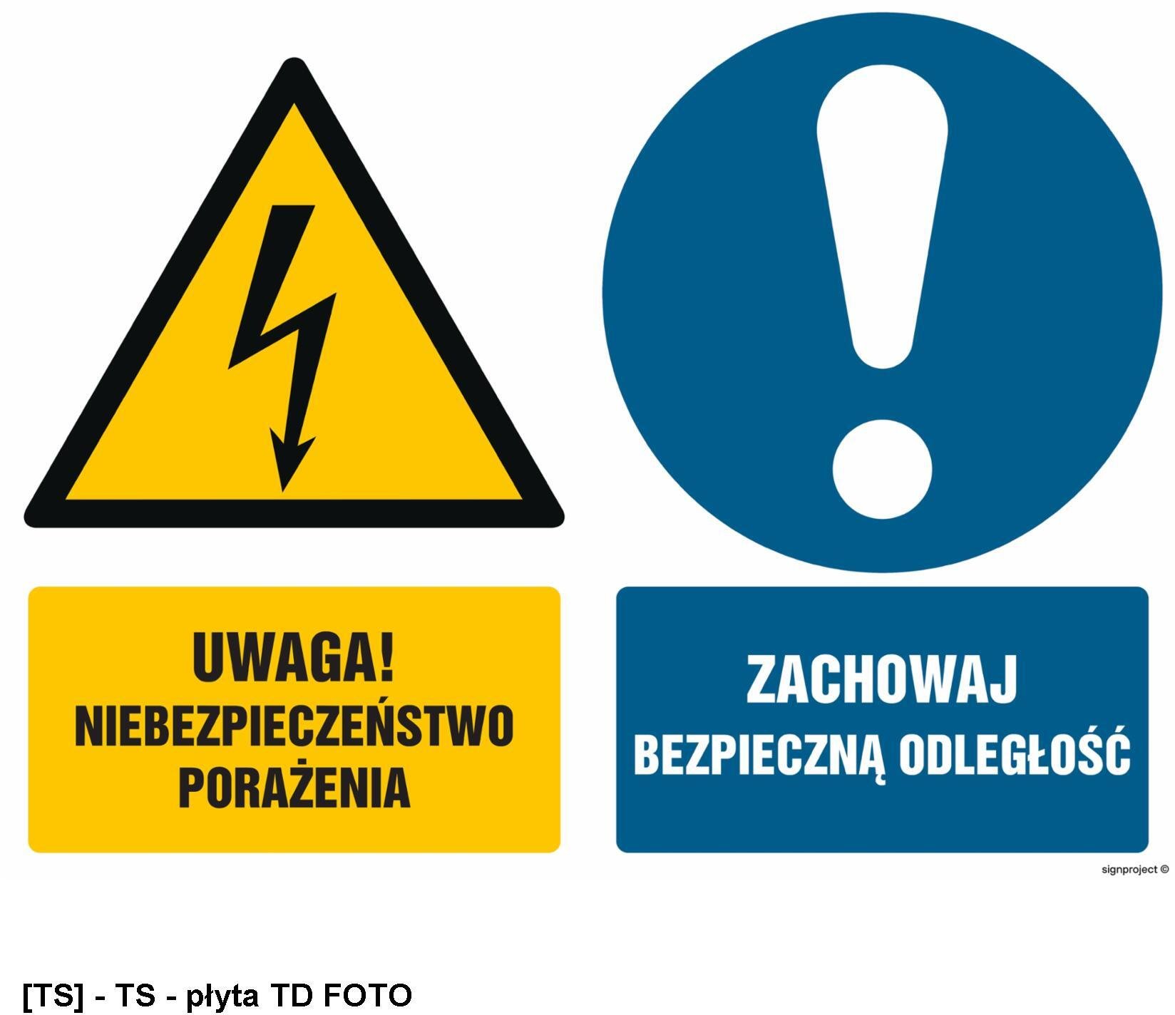 TD Systems GM019 - Uwaga niebezpieczeństwo porażenia Zachowaj bezpieczną odległość 600x450