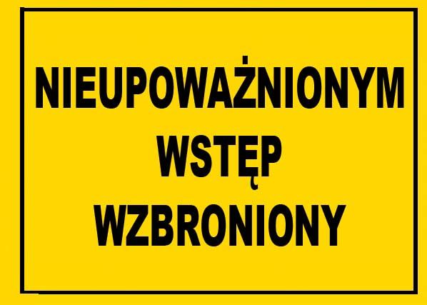 Mój dom Bto-26 Znak Tabli Nieupoważnionym Wstęp Wzbroniony