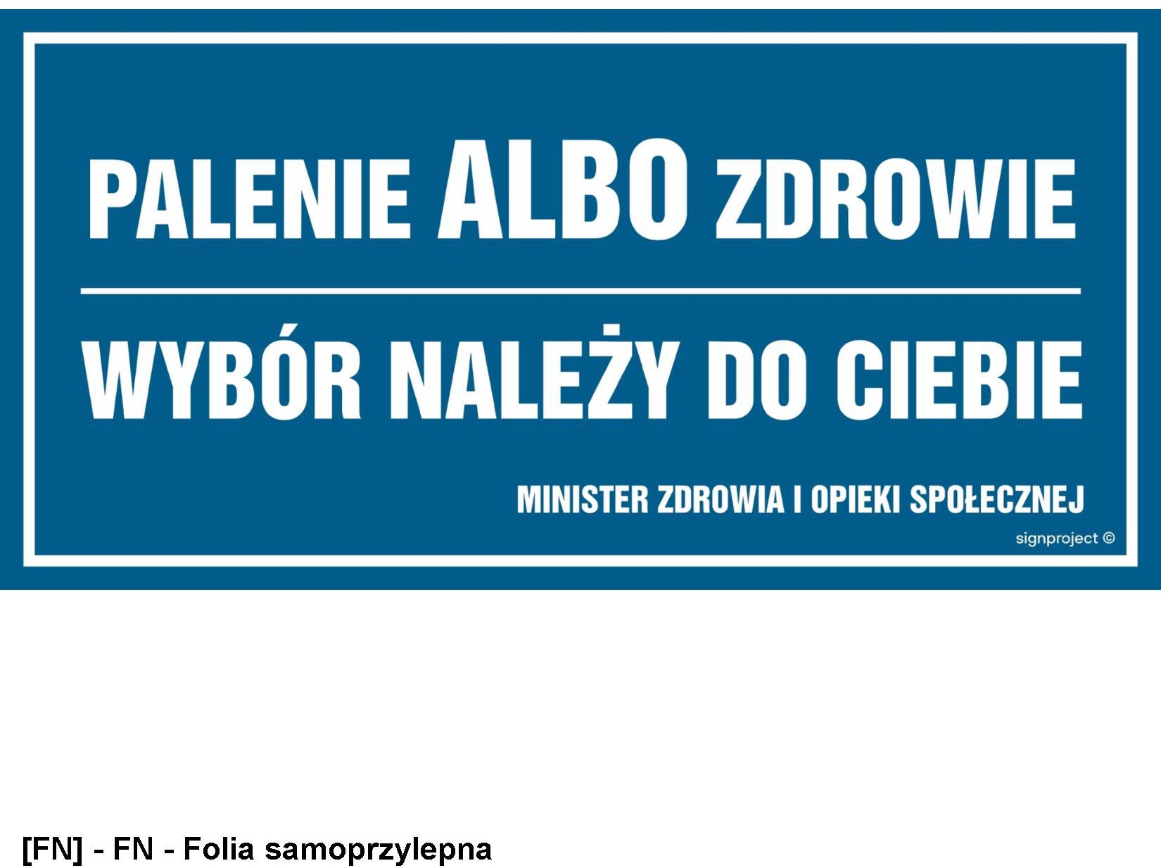 NC017 - Palenie albo zdrowie. Wybór należy do ciebie 400x200