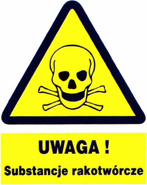 Mój dom Zoo-5 - Uwaga Substancje Rakotwórcze Znak Tablica