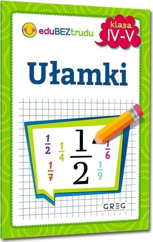 Greg Ułamki - klasy 4-5