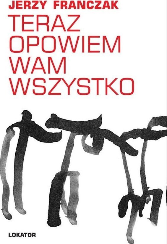 Teraz opowiem wam wszystko