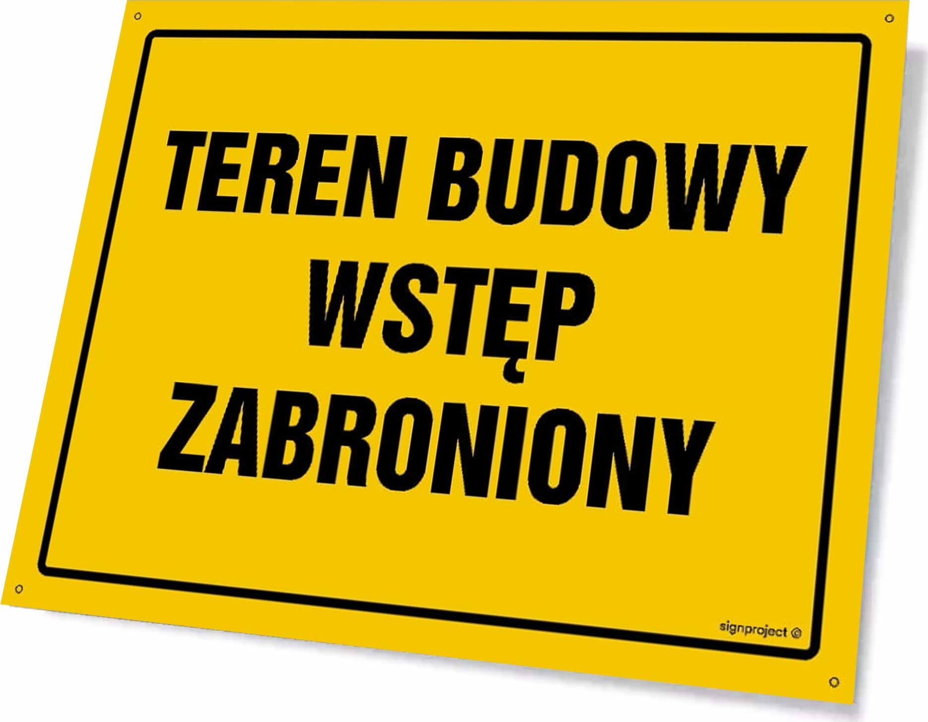 Mój dom Teren Budowy - Wstęp Zabroniony (35 X 25 Cm, Bn - Płyta Żółta 0,6Mm) Libres Polska Sp Oa037_350X250_Bn 5904937508637