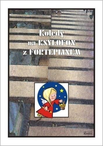 Wydawnictwo Muzyczne Contra Kolędy na ksylofon z fortepianem