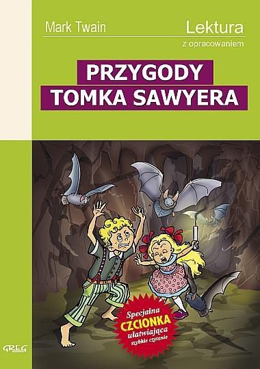 Przygody Tomka Sawyera (z opracowaniem)