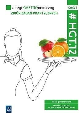 Zeszyt GASTROnomiczny. HGT.12. cz.1