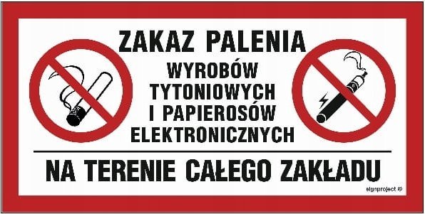 Mój dom Zakaz Palenia Papierosów Na Terenie Calego Zakładu Libres Polska Sp Nc093_200X100_Pn 5904937410800